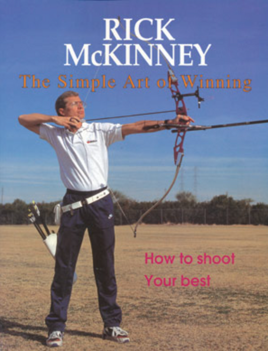 Simple Art of Winning by Rick McKinney